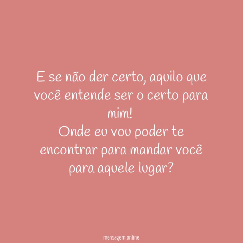 E se não der certo