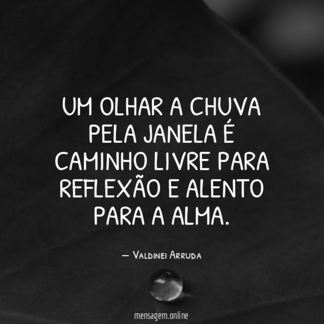 UM OLHAR A CHUVA PELA JANELA É CAMINHO
