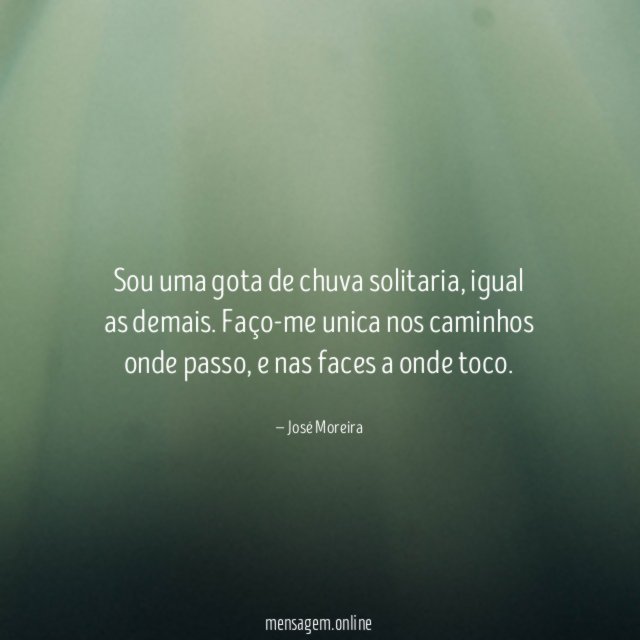 Sou uma gota de chuva solitaria