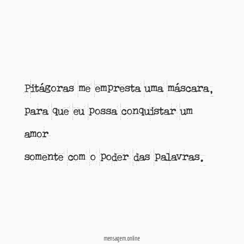 Pitágoras me empresta uma máscara