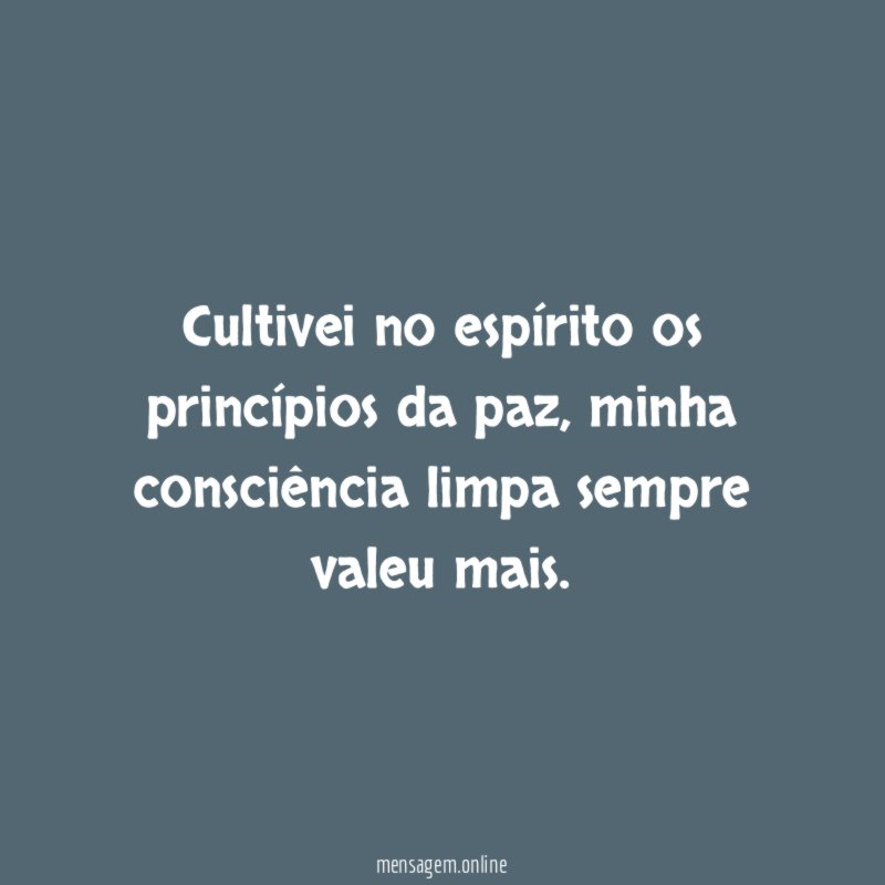Cultivei no espírito os princípios da paz