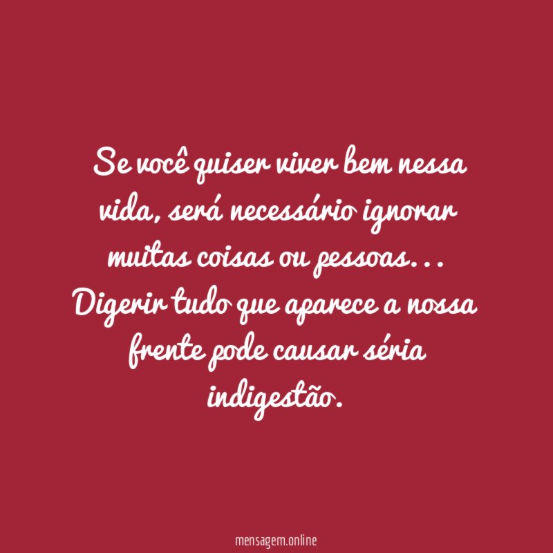 Se você quiser viver bem nessa vida