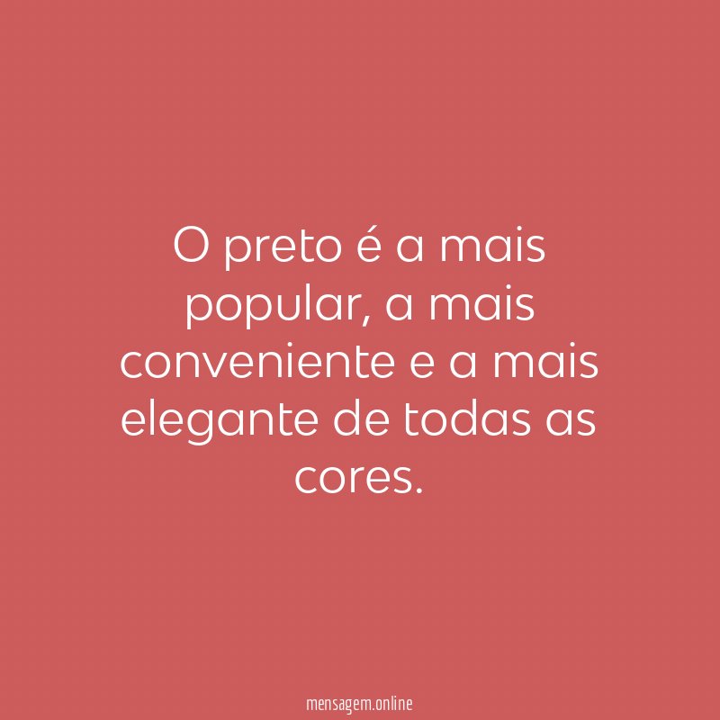 O preto é a mais popular