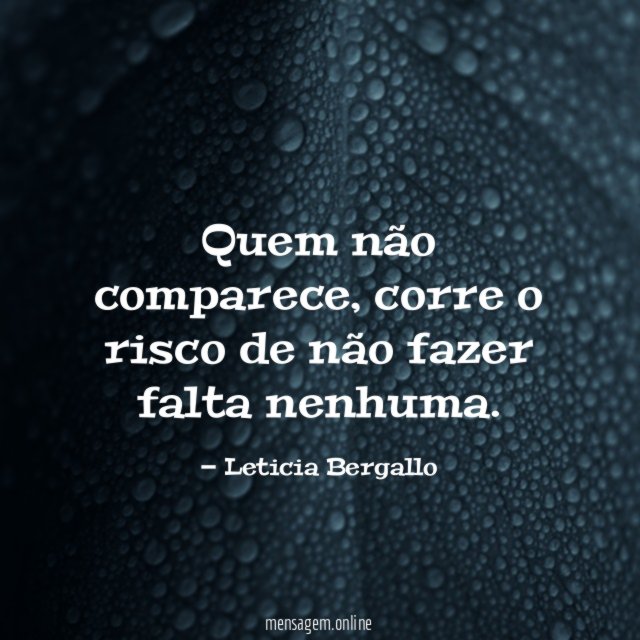 Quem não comparece