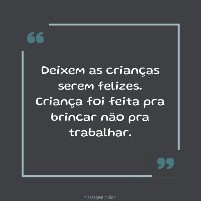 Deixem as crianças serem felizes