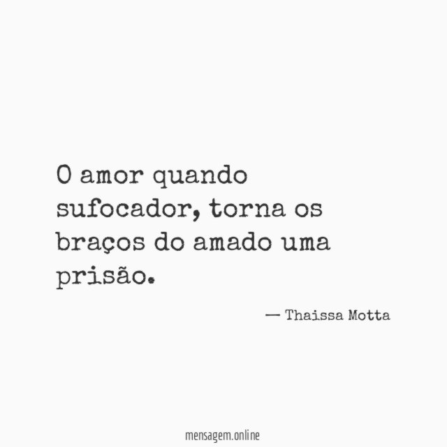 O amor quando sufocador