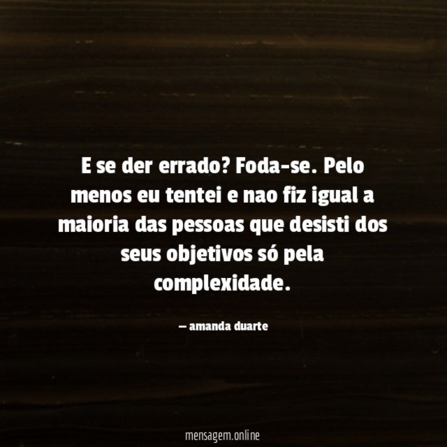 E se der errado