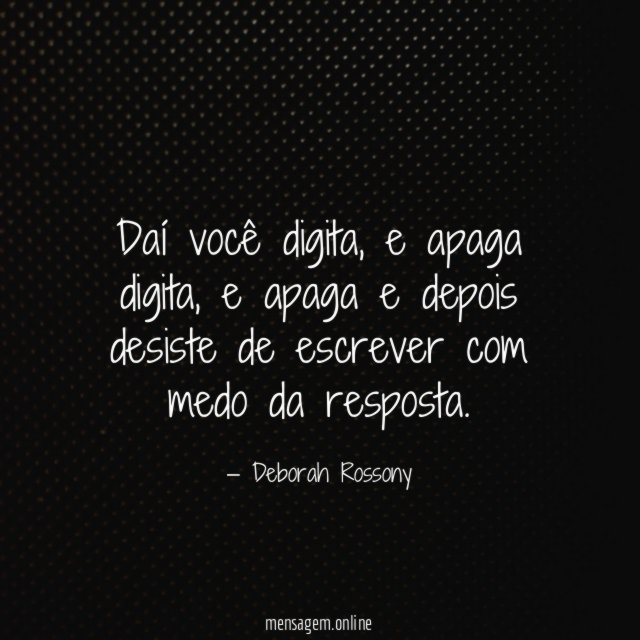 Daí você digita