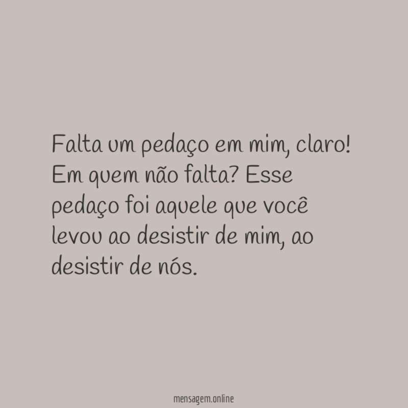 Falta um pedaço em mim