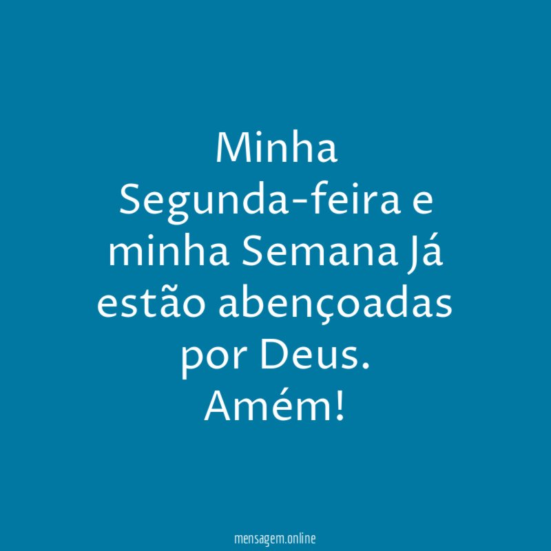Segunda-feira abençoada