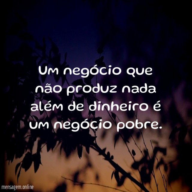 Um negócio que não produz nada além de
