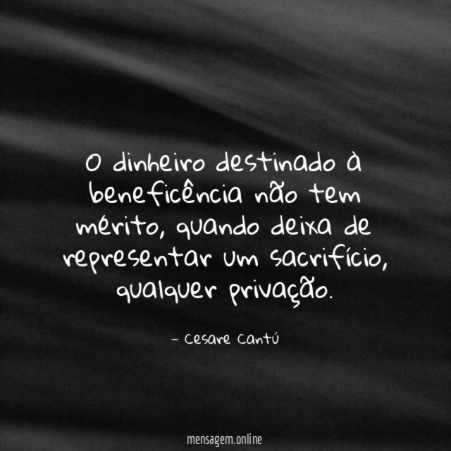 O dinheiro destinado à beneficência não tem mérito