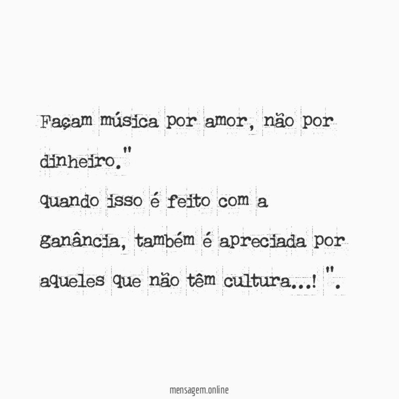 Façam música por amor