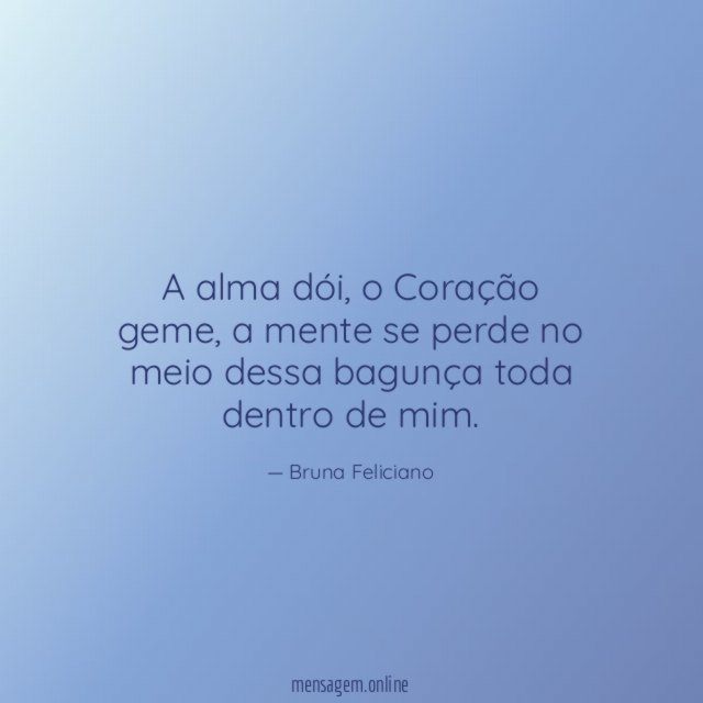 A alma dói
