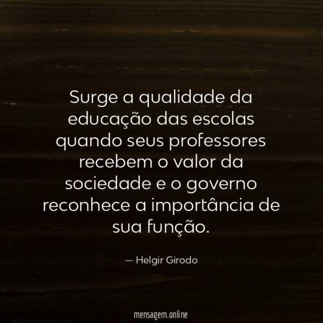 Surge a qualidade da educação das escolas quando