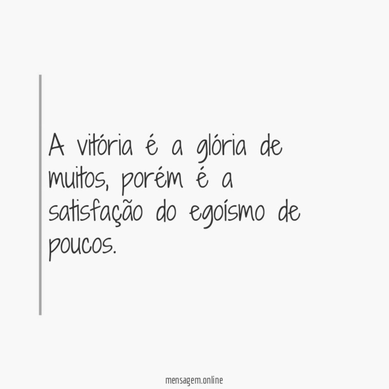 A vitória é a glória de muitos
