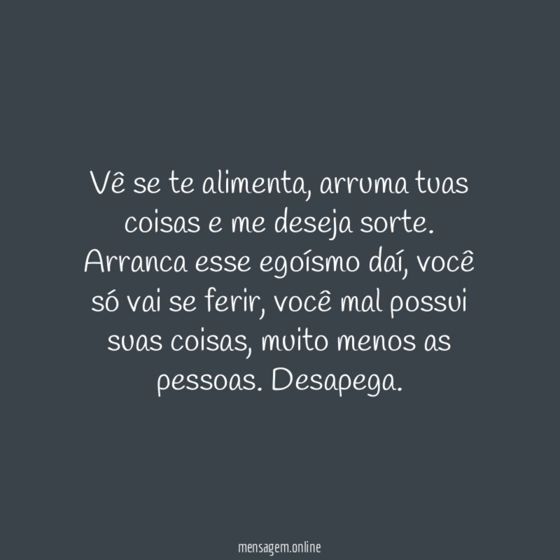 Vê se te alimenta