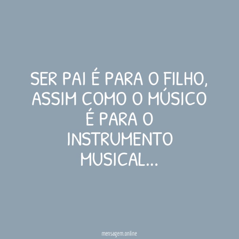 Ser Pai é para o filho