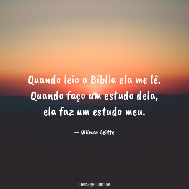 Quando leio a Bíblia ela me lê