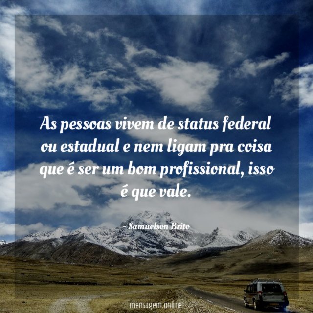 As pessoas vivem de status federal ou estadual
