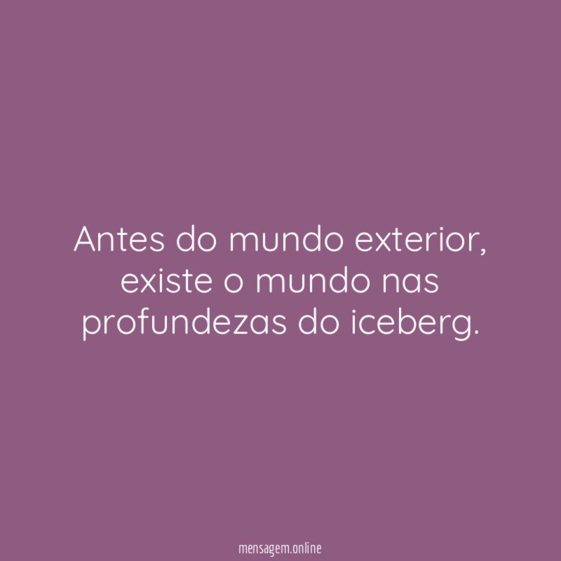 Antes do mundo exterior