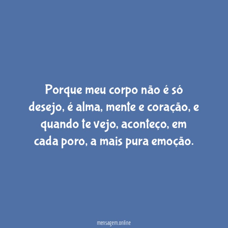 Porque meu corpo não é só desejo