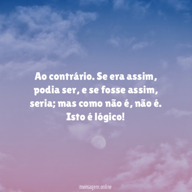 Ao contrário