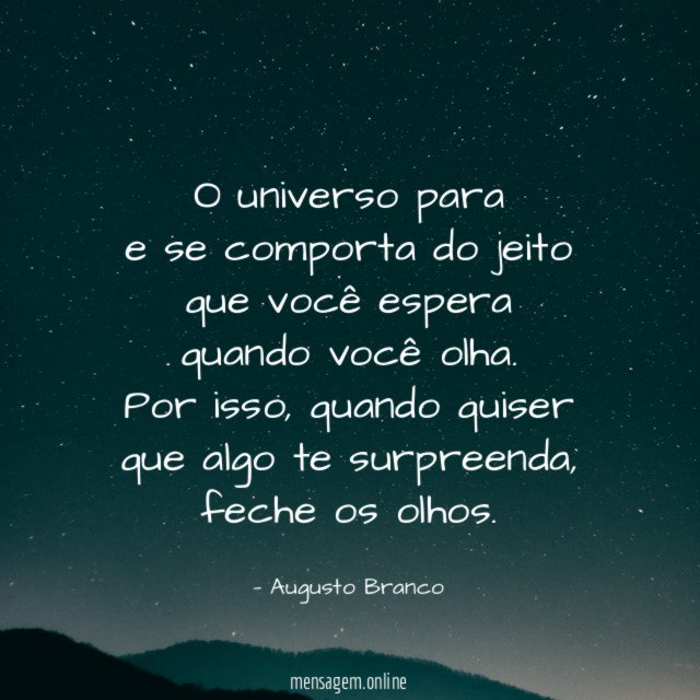 O universo para e se comporta do jeito que
