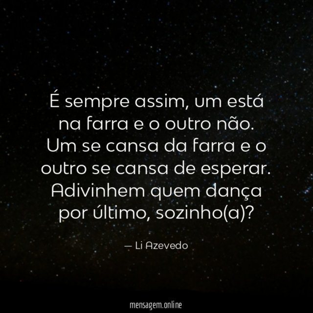 É sempre assim