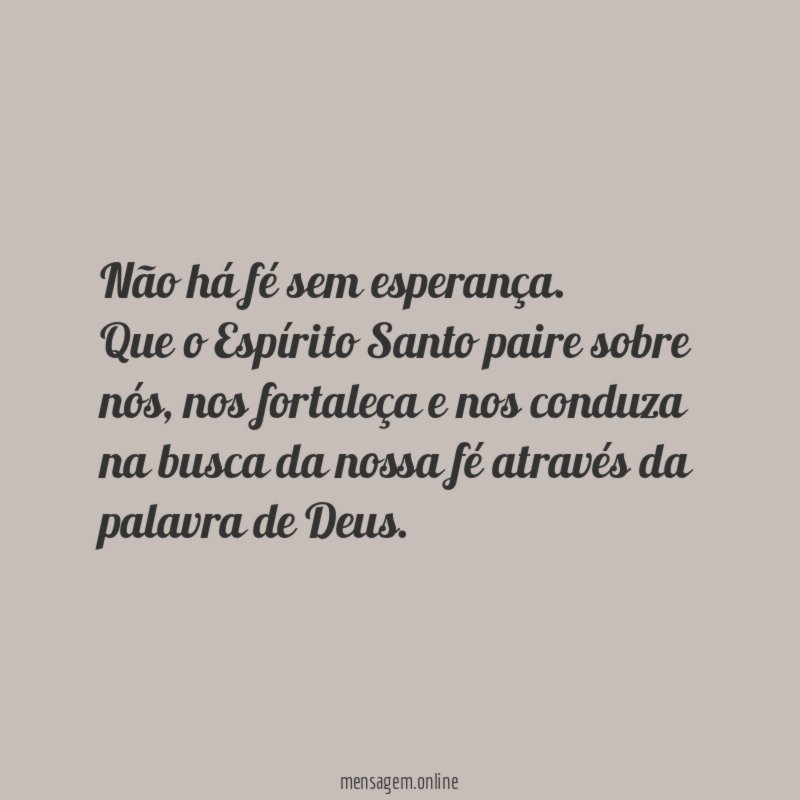 Não há fé sem esperança