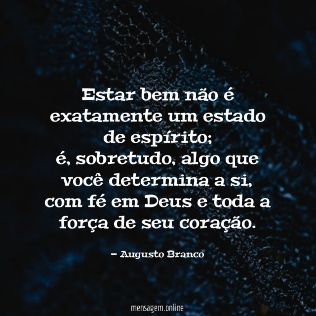 Estar bem não é exatamente um estado de espírito