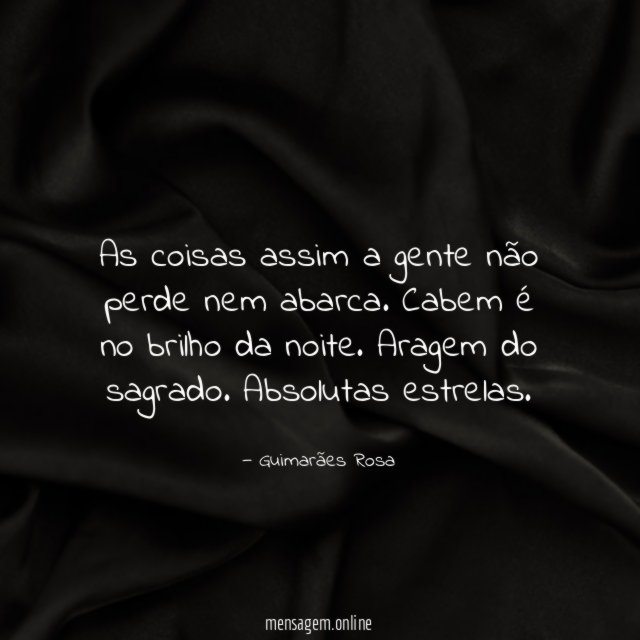 As coisas assim a gente não perde nem abarca