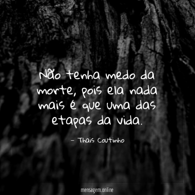 Não tenha medo da morte