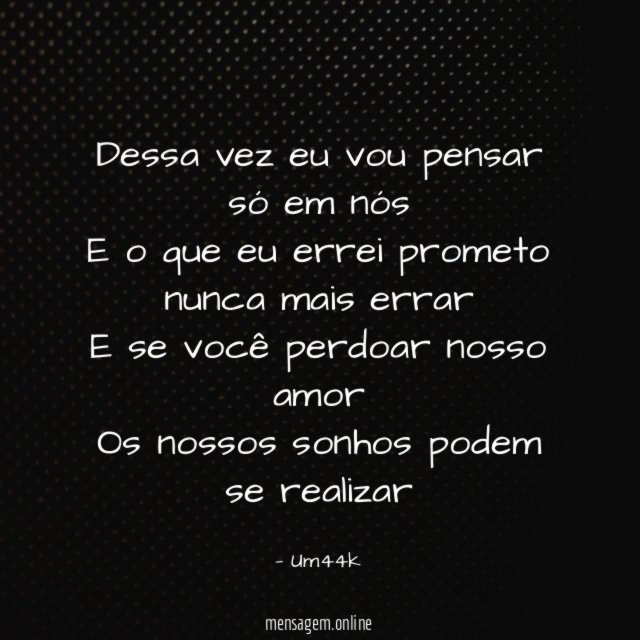 Dessa vez eu vou pensar só em nós E