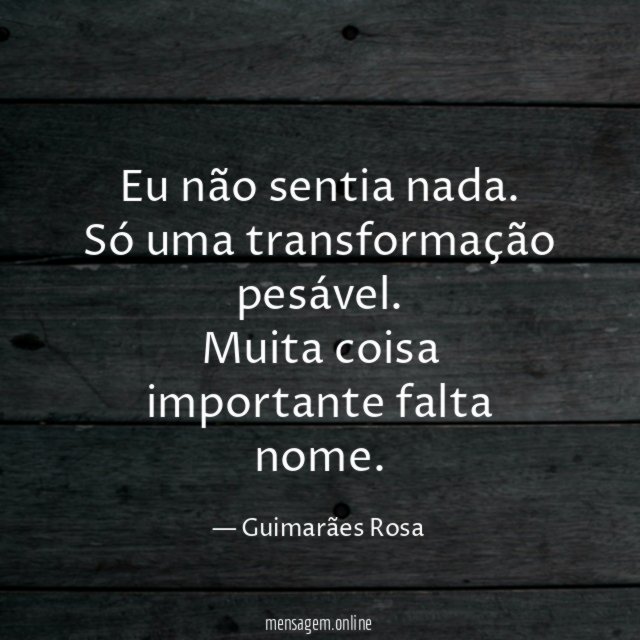 Eu não sentia nada