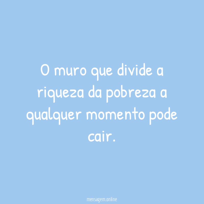 O muro que divide a riqueza da pobreza