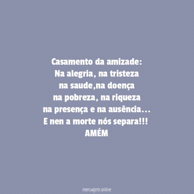 Casamento da amizade