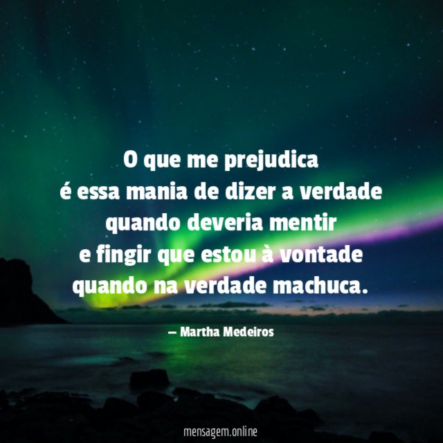O que me prejudica é essa mania de dizer