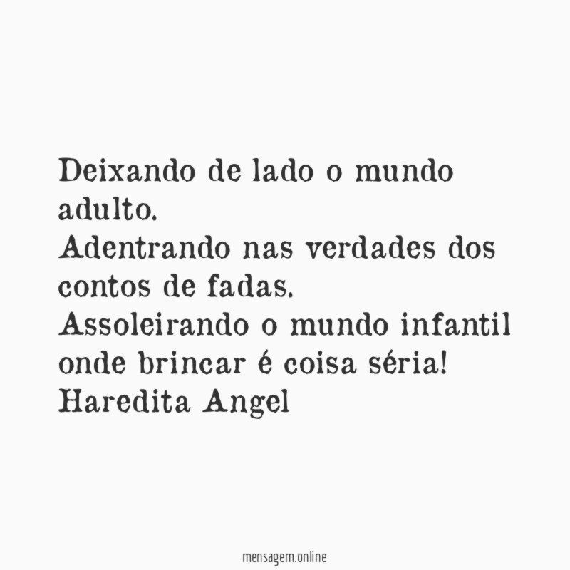 Deixando de lado o mundo adulto