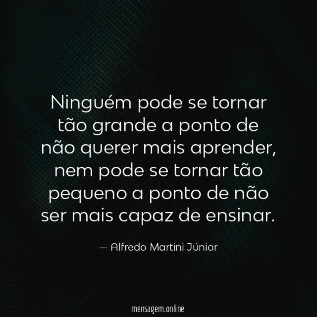 Ninguém pode se tornar tão grande a ponto