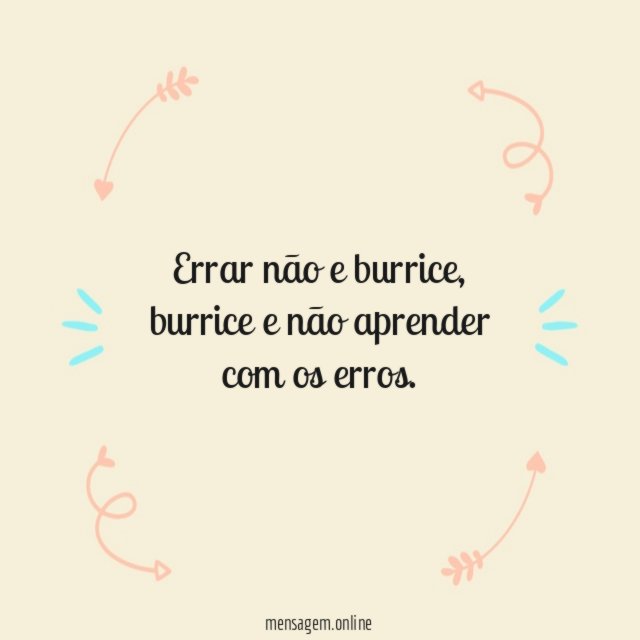 Errar não e burrice