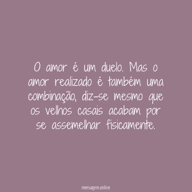 O amor é um duelo