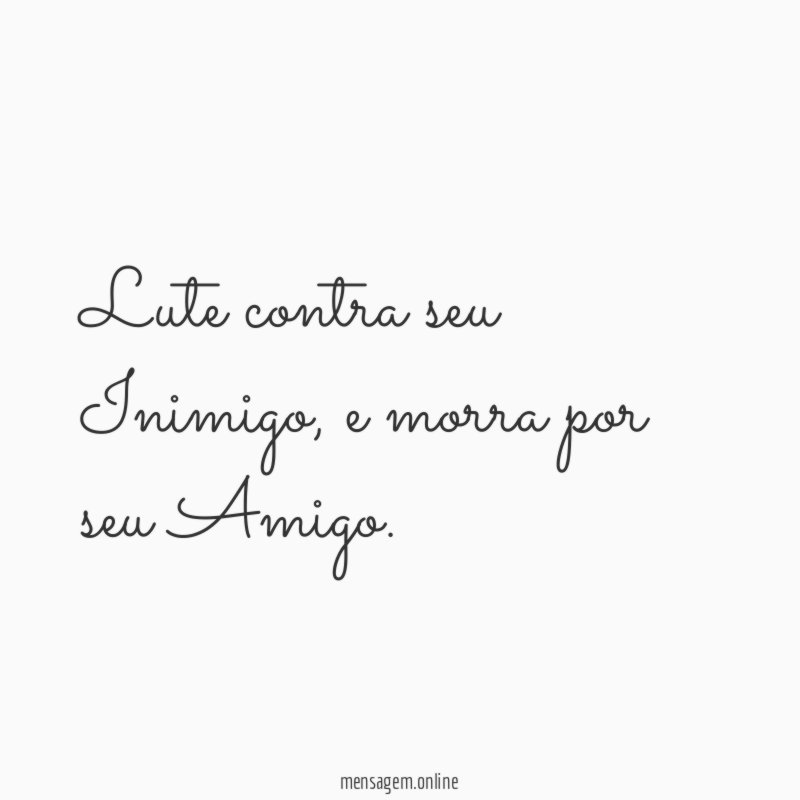 Lute contra seu Inimigo