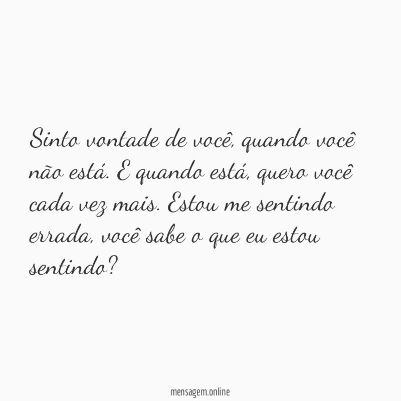 Sinto vontade de você