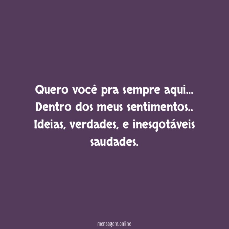 Quero você pra sempre aqui