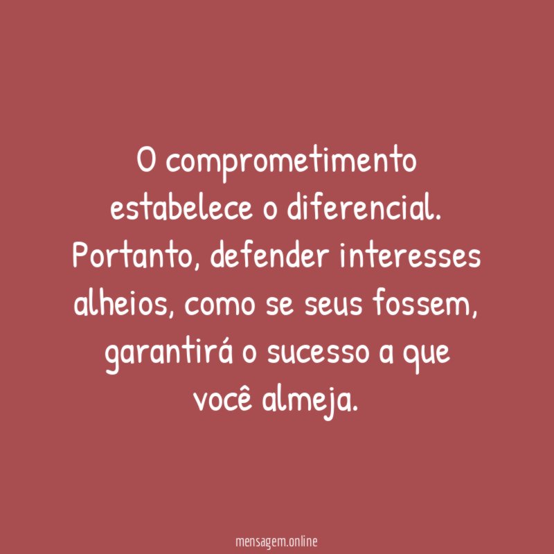 O comprometimento estabelece o diferencial