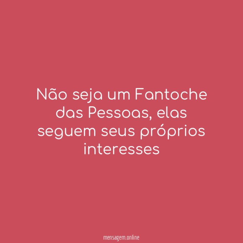 Não seja um Fantoche das Pessoas