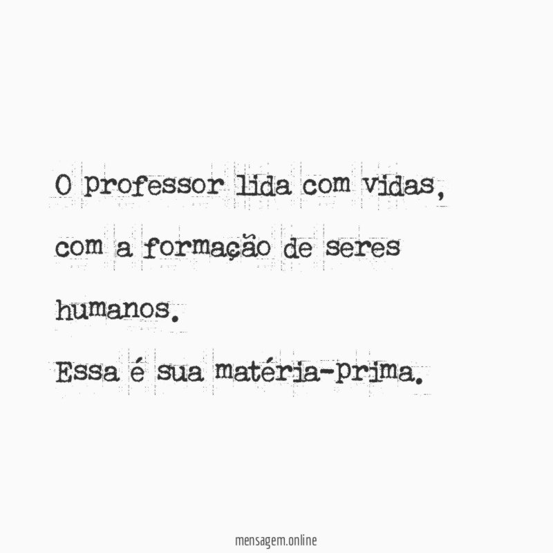 O professor lida com vidas