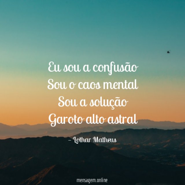 Eu sou a confusão Sou o caos mental Sou a