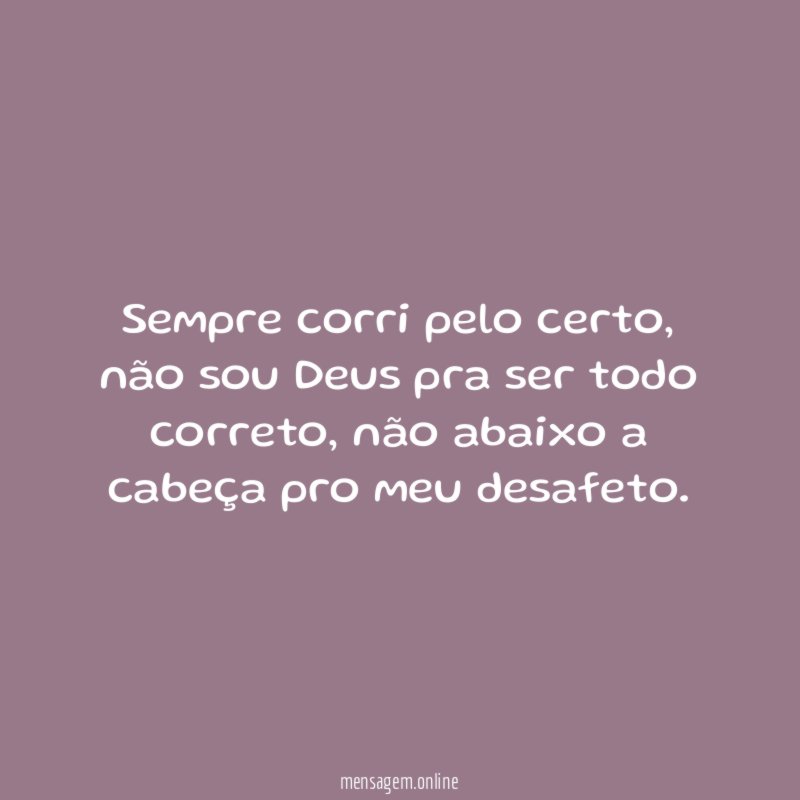 Sempre corri pelo certo